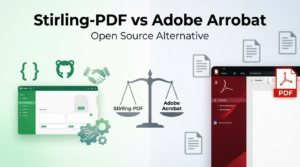 Stirling-PDF-vs-Adobe-Acrobat-Open-Source-Alternative